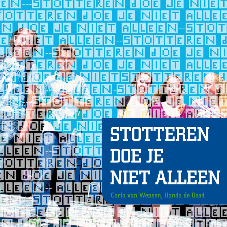 boek stotteren doe je niet alleen van Carla van Wensen en Ilanda de Dood